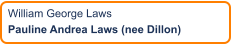 William George Laws Pauline Andrea Laws (nee Dillon)